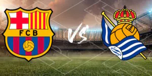 Soi kèo Barcelona vs Real Sociedad Hồi 02h00 ngày 14/05/2024