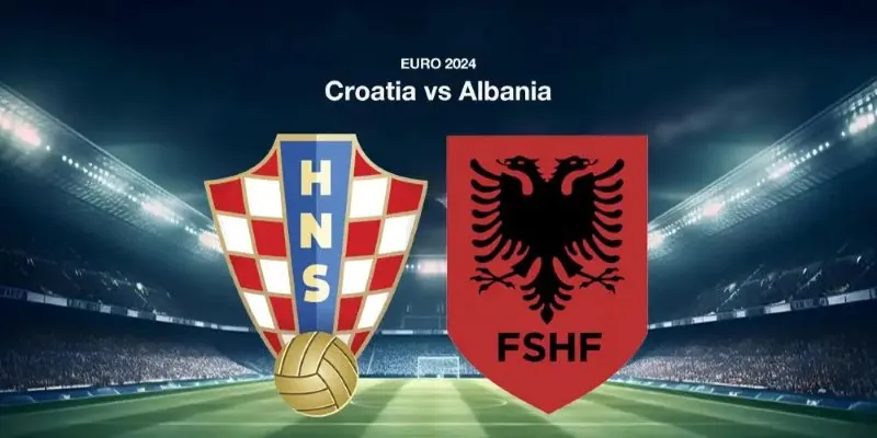 Soi kèo Croatia vs Albania, 20h00 ngày 19/06 - Euro 2024